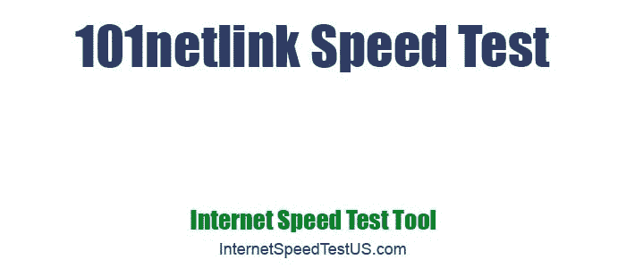 101netlink Speed Test