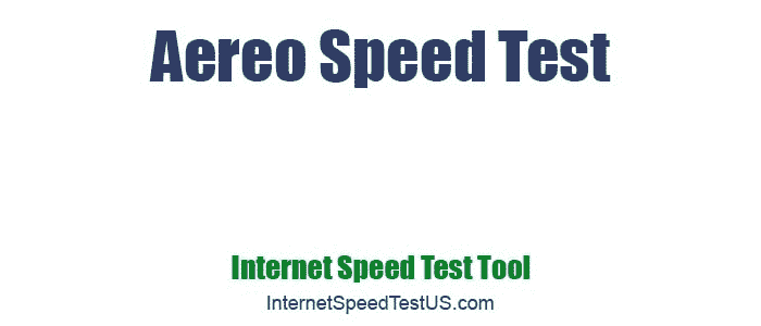 Aereo Speed Test