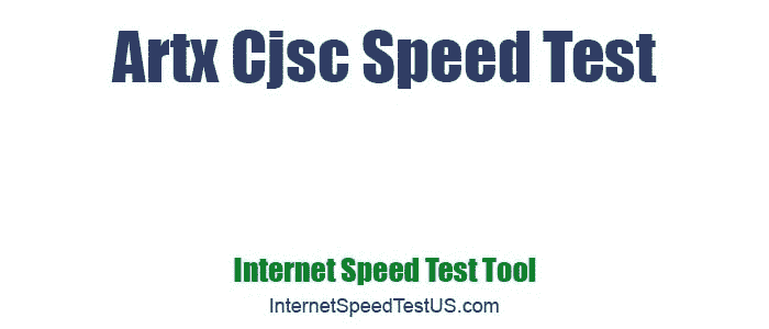 Artx Cjsc Speed Test