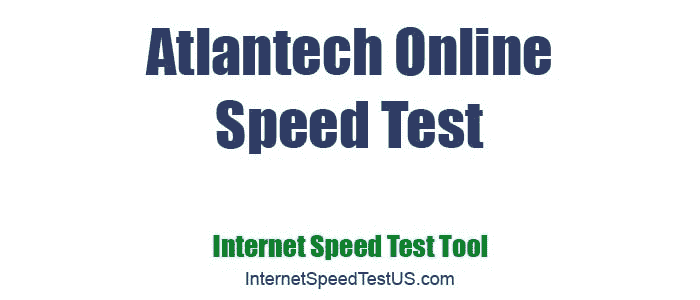 Atlantech Online Speed Test
