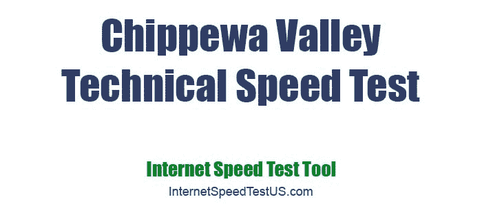 Chippewa Valley Technical Speed Test