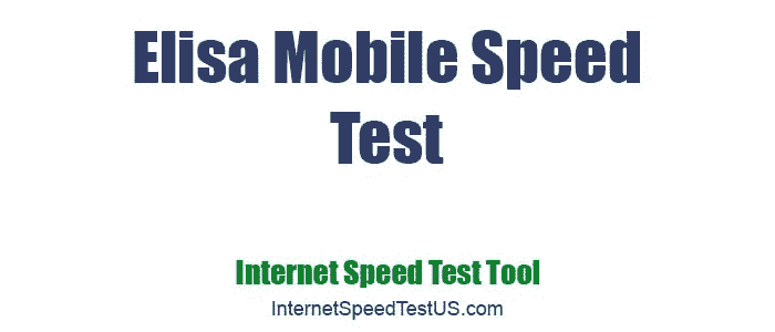 Elisa Mobile Speed Test