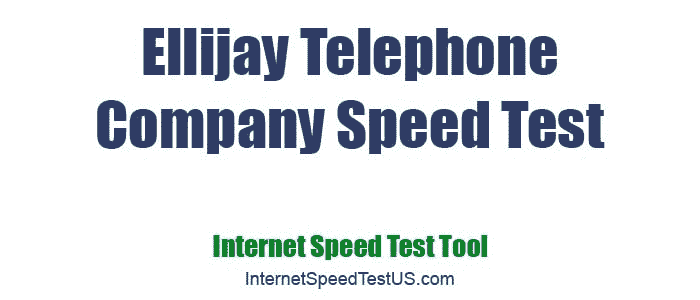 Ellijay Telephone Company Speed Test