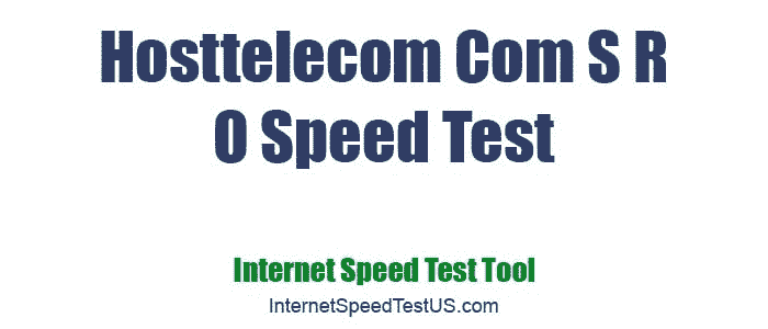 Hosttelecom Com S R O Speed Test