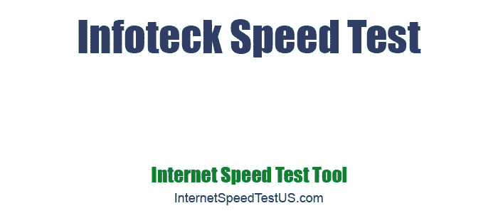 Infoteck Speed Test