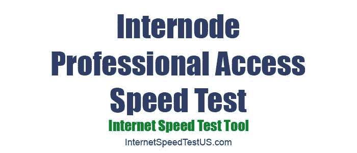 Internode Professional Access Speed Test