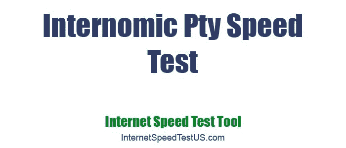 Internomic Pty Speed Test