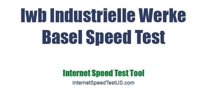 Iwb Industrielle Werke Basel Speed Test