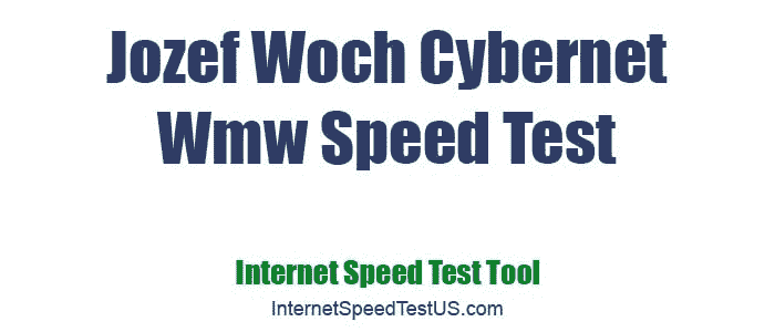 Jozef Woch Cybernet Wmw Speed Test