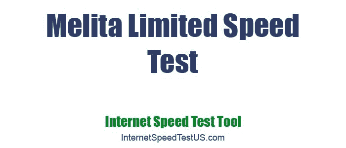 Melita Limited Speed Test