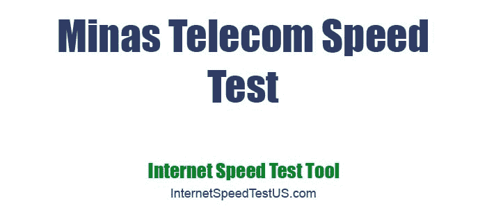 Minas Telecom Speed Test