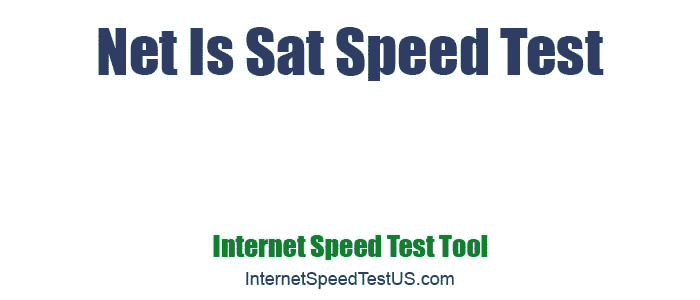Net Is Sat Speed Test