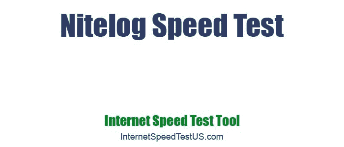 Nitelog Speed Test
