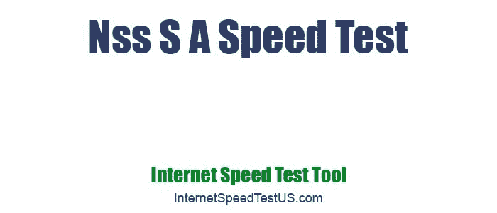 Nss S A Speed Test