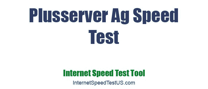 Plusserver Ag Speed Test