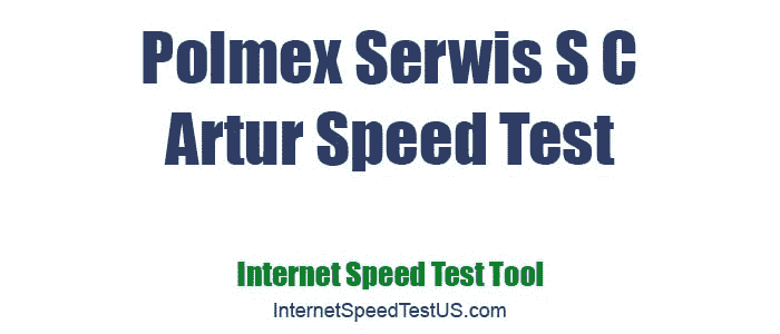 Polmex Serwis S C Artur Speed Test