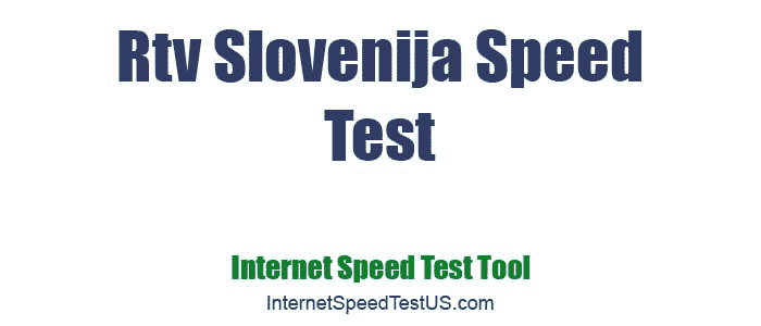 Rtv Slovenija Speed Test