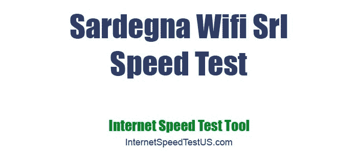 Sardegna Wifi Srl Speed Test
