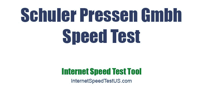 Schuler Pressen Gmbh Speed Test