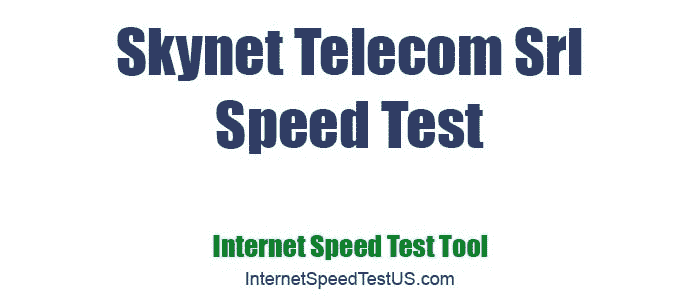 Skynet Telecom Srl Speed Test