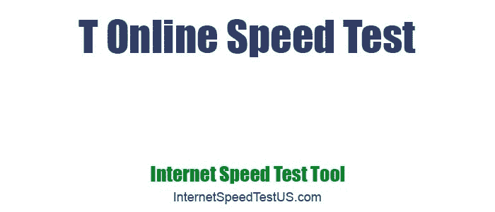 T Online Speed Test