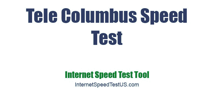 Tele Columbus Speed Test