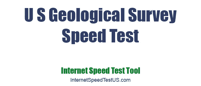U S Geological Survey Speed Test