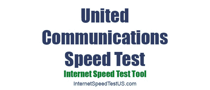 United Communications Speed Test
