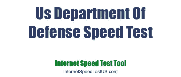 Us Department Of Defense Speed Test