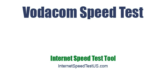 Vodacom Speed Test