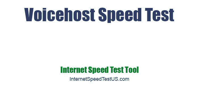 Voicehost Speed Test