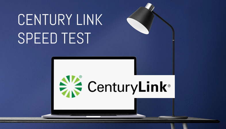 Centurylink Speed Test